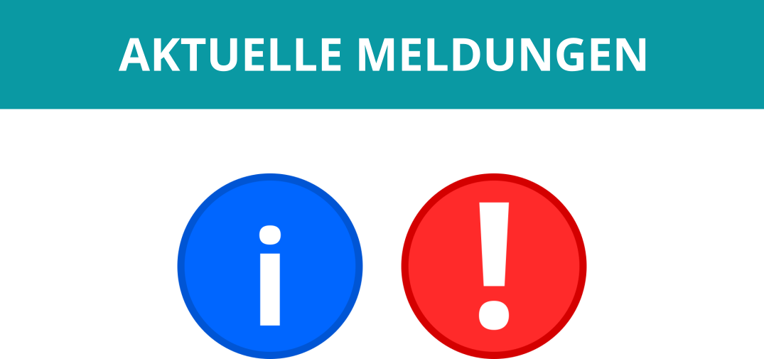 Abbildung der Schaltfläche aktuelle Meldungen, sowie der Marker für Information und Störung.